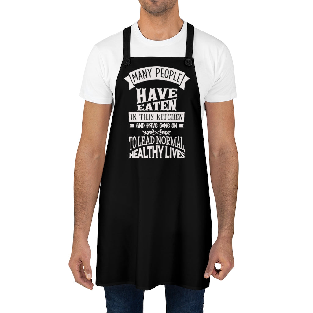 Many People have Eaten in this Kitchen Apron - Funny Apron