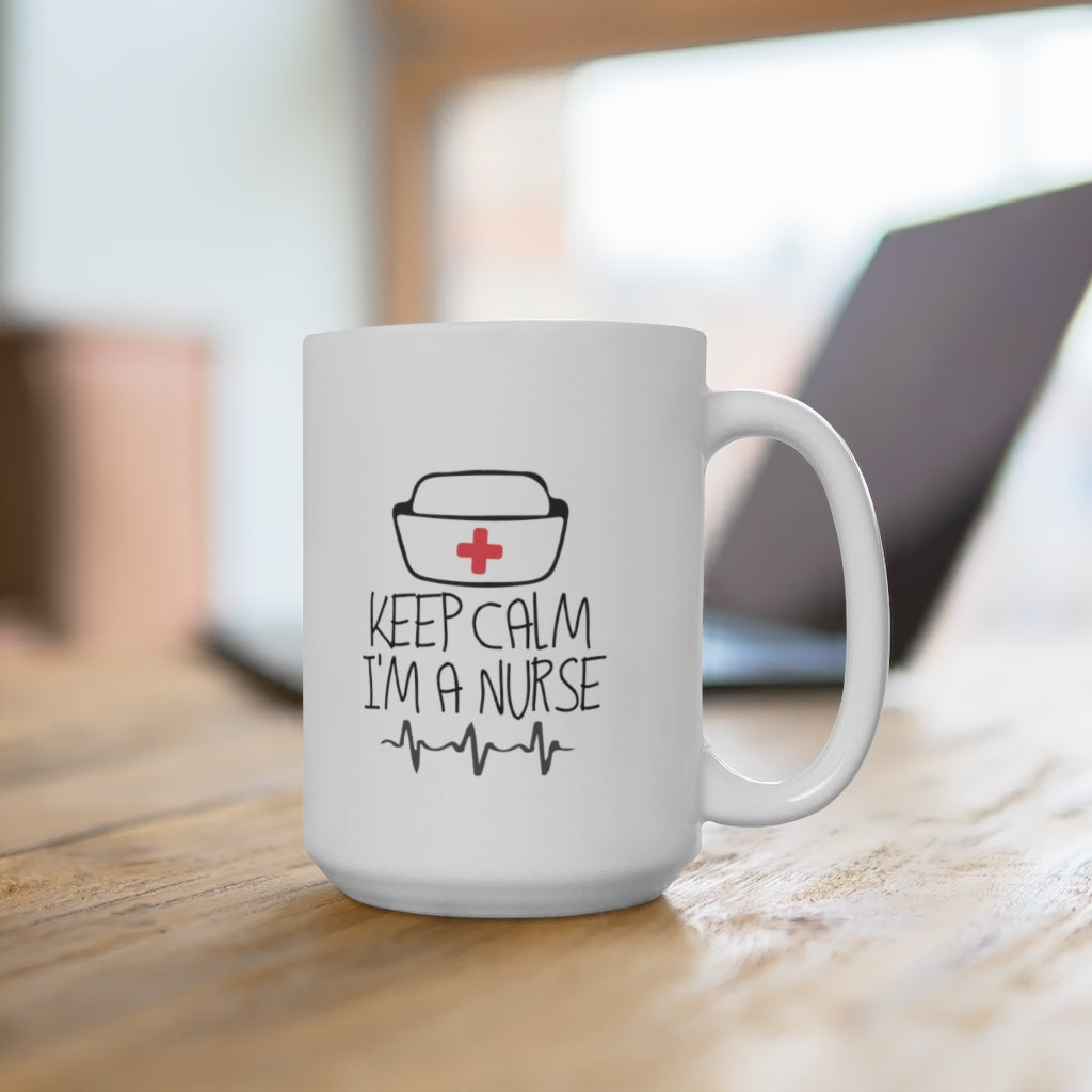 Keep Calm I'm a Nurse Coffee Mug