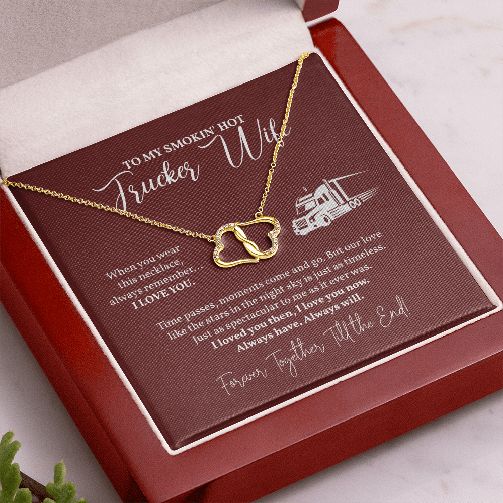 To My Smokin Hot Trucker Wife Necklace, Gift from Husband, Everlasting Love Necklace