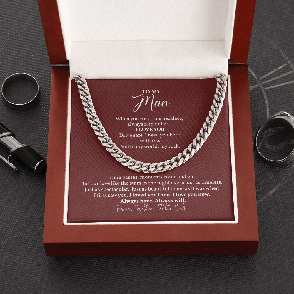 Necklace Gift to My Man - Cuban Link Chain for Husband / Boyfriend