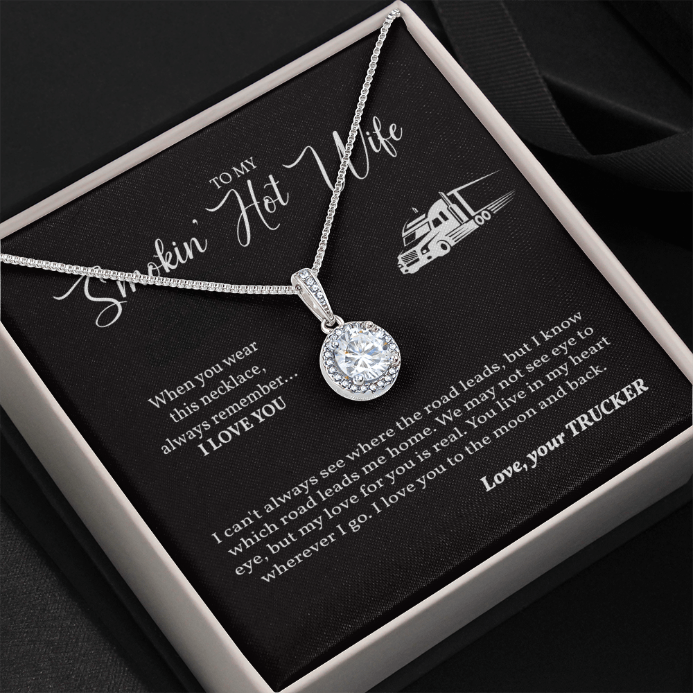 To My Smokin' Hot Wife Necklace, Gift for Trucker Wife, Gift from Husband, Eternal Hope Necklace