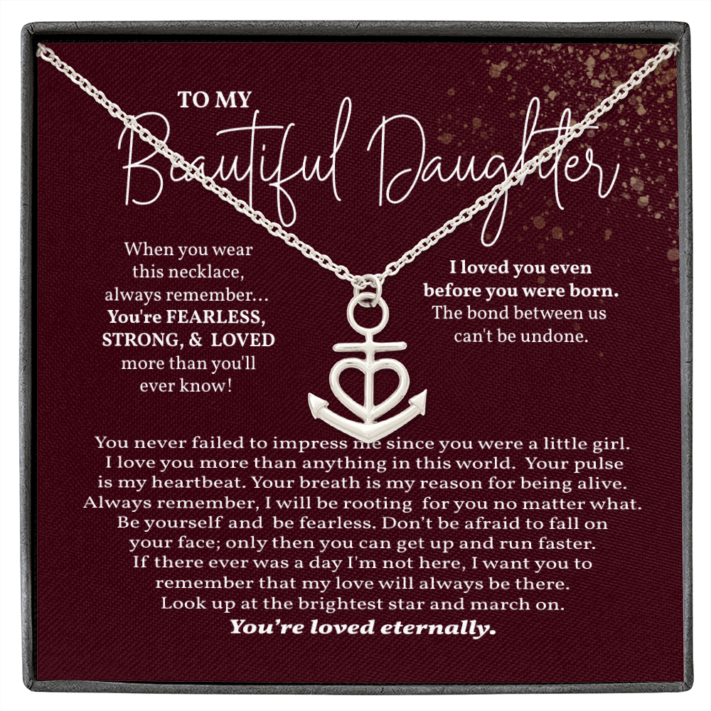 Anchor Necklace to My Beautiful Daughter - Gift for My Daughter
