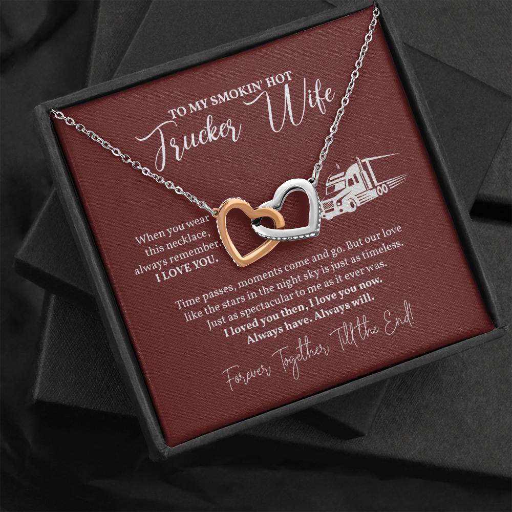 Wife Necklace, Necklace For Wife – To My Smokin Hot Trucker Wife - Gift From Husband