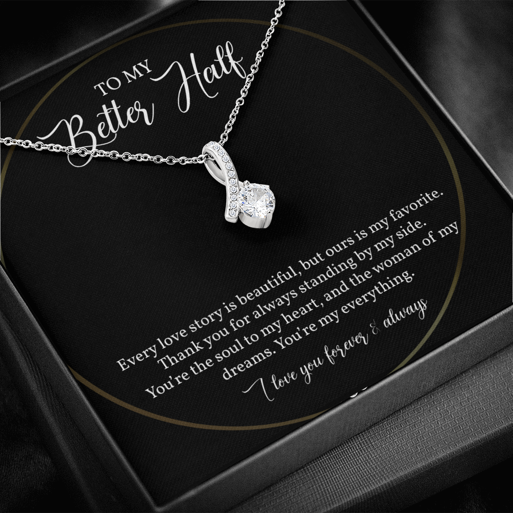 Alluring Beauty Necklace Gift - To My Better Half